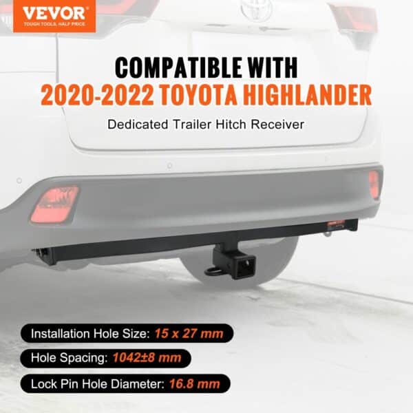 VEVOR class 3 trailer hitch for 2020-2022 toyota highlander, installation hole size 15x27 mm.