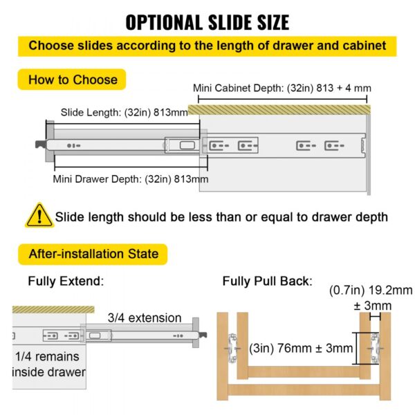 VEVOR drawer slides: slide length should be less than or equal to drawer depth.