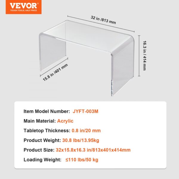 VEVOR acrylic coffee table dimensions: 32x15.8x16.3 in, 0.8 in thick, weighs 30.8 lbs, holds ≤110 lbs.